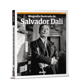 Biografía ilustrada de Salvador Dalí