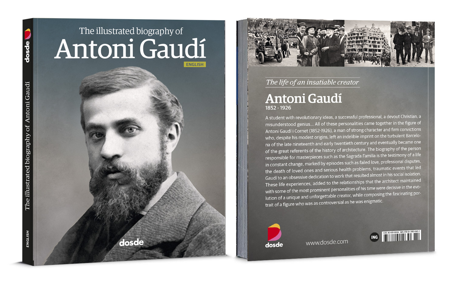 Antoni Gaudí, The Illustrated Biography of the architect