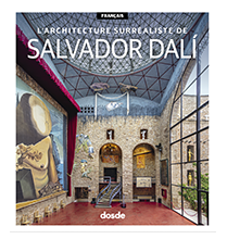L’architecture surréaliste de Salvador Dalí