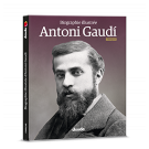 Biographie illustrée d'Antoni Gaudí