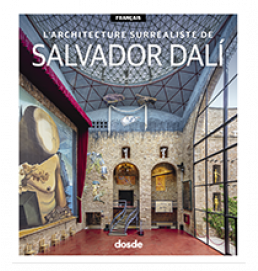 L’architecture surréaliste de Salvador Dalí